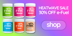 e-Fuel 30% off HEATWAVE Sale
